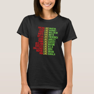 Dream Like Martin Men Women Boys Girls Black Histo T-Shirt