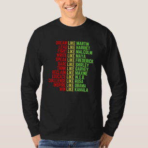 Dream Like Martin Men Women Boys Girls Black Histo T-Shirt