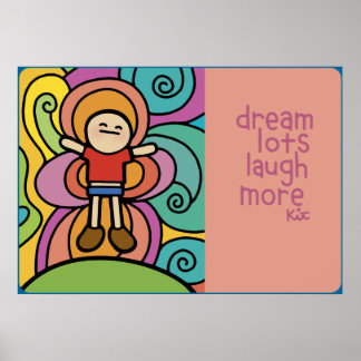 dream lots laugh more poster. poster