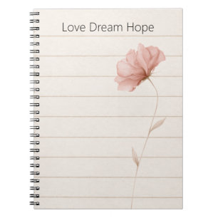 Dream Love Hope Notes Pink Flower Notebook