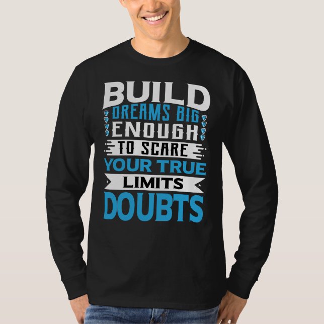 Dream Motivation Modern Typography T-Shirt (Front)