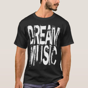 DREAM MUSIC T-Shirt