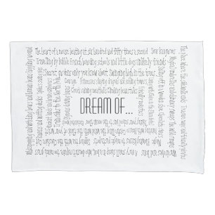 Dream Of Pillow Case