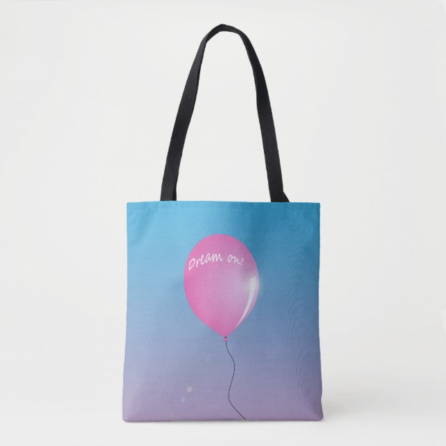 Dream on Quote Pink balloon in sky inspirational Tote Bag (Front)