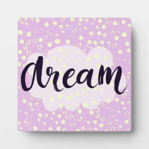 Dream Pink Plaque