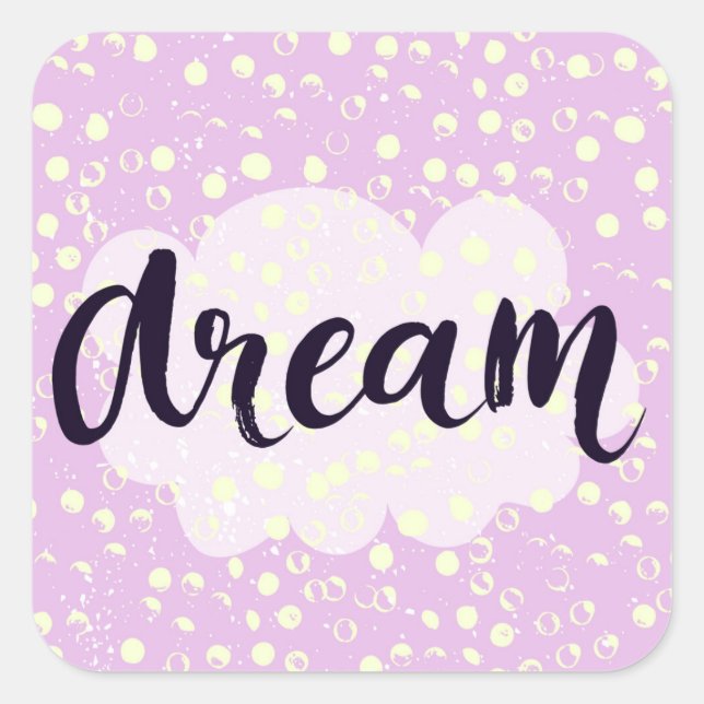 Dream Pink Square Sticker (Front)
