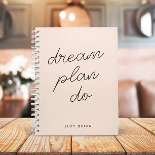 Dream Plan Do Blush Pink Modern Stylish Script Notebook