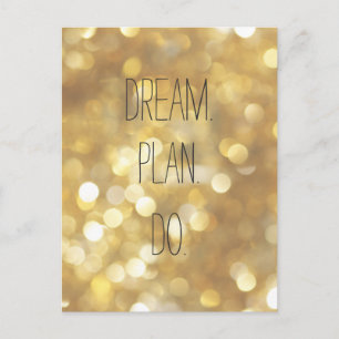 Dream. Plan. Do.  Gold Bokeh Inspirational Quote Postcard