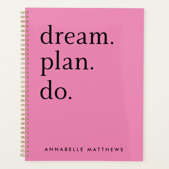 Dream Plan Do | Modern Minimalistic Bright Pink Planner (Front)