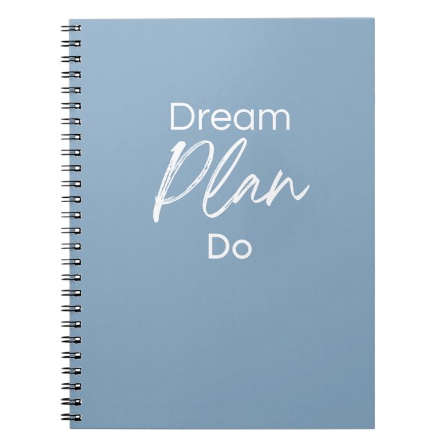 Dream. Plan. Do. – Motivational Notebook for Goal  (Front)