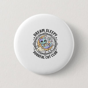 Dream Sleepy Surreal Cat Funny Cat Lover Design -  6 Cm Round Badge