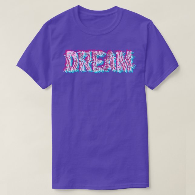 DREAM T-Shirt (Design Front)