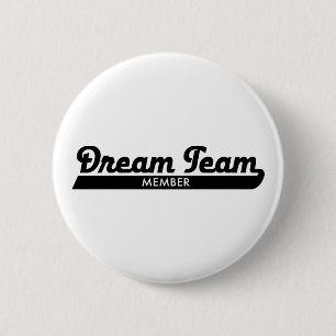 dream team 6 cm round badge