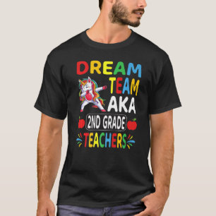 Dream Team Aka 2nd Grade Teachers Dabbing Unicorn T-Shirt