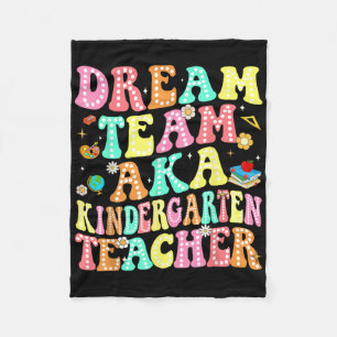 Dream Team Aka Kindergarten Teacher Back To School Fleece Blanket