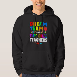 Dream Team Back to School Crew Third Grade Teacher Hoodie