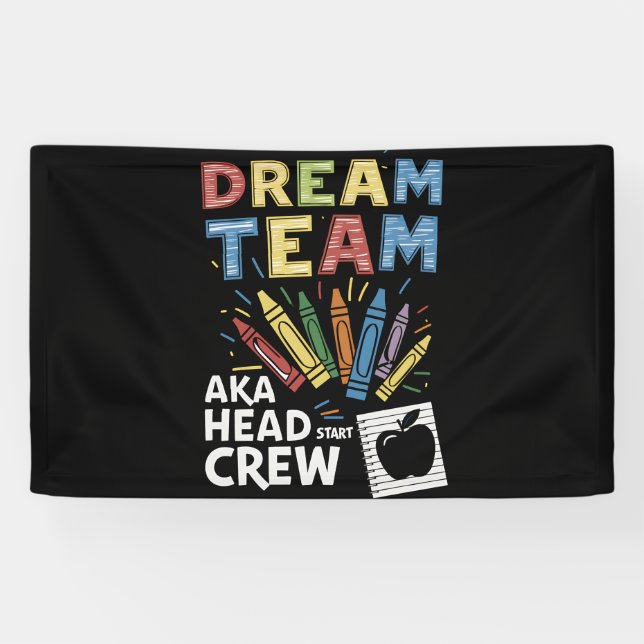 Dream Team Head Start Crew Teacher Early Childhood Banner (Horizontal)