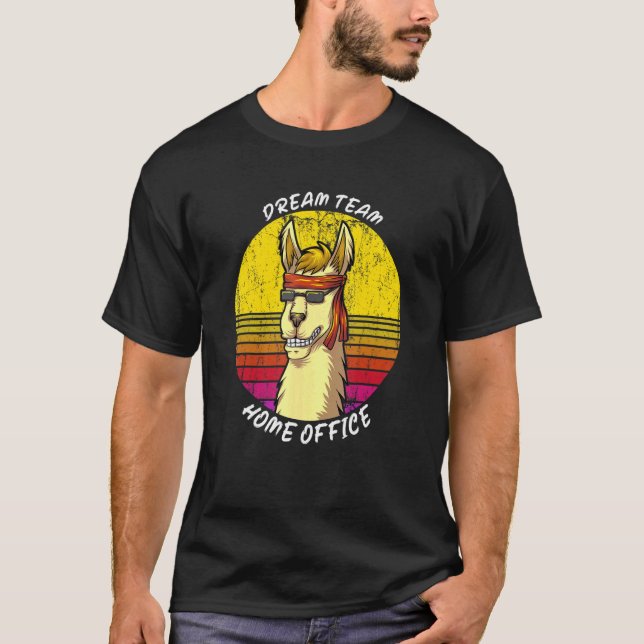 Dream Team Home Office With Llama And Sunglasses O T-Shirt (Front)