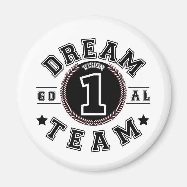 Dream Team One Vision One Goal Teamwork Office Magnet (Front)
