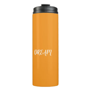 Dream  thermal tumbler