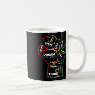 Dream Think Speak Black History Month Hand Strong Coffee Mug