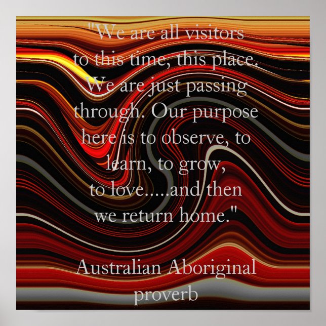 Dream Time Aboriginal proverb Poster (Front)