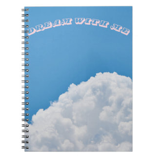 DREAM WITH ME NOTEBOOK