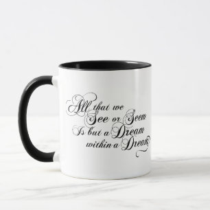 Dream Within A Dream Mug