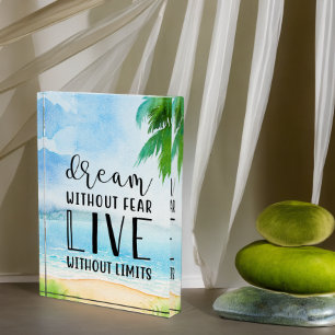 Dream Without Fear  Beach Theme Photo Block