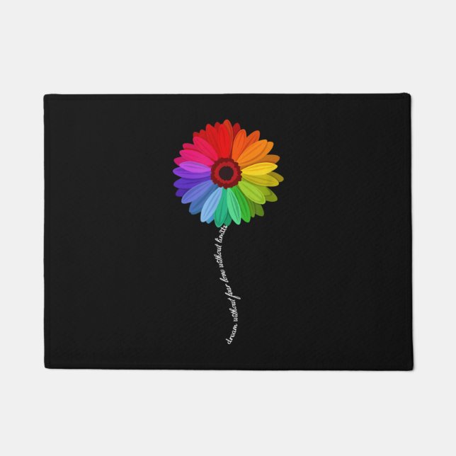 Dream Without Fear Love Without Limits Rainbow Doormat (Front)