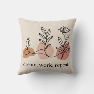 Dream. Work. Repeat Cushion