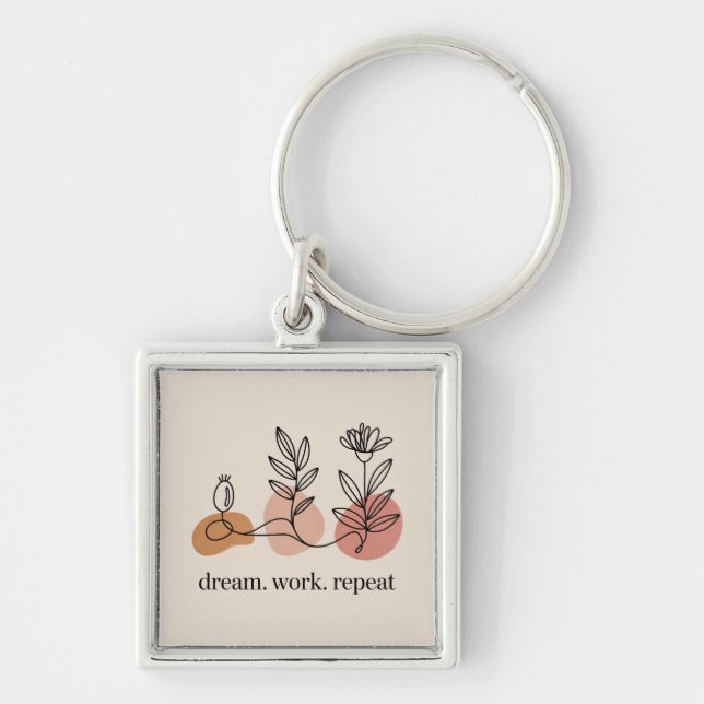 Dream. Work. Repeat Key Ring (Front)