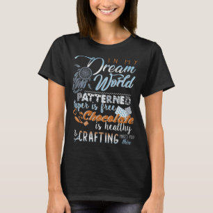 Dream World Patterned Paper Free Chocolate Craftin T-Shirt