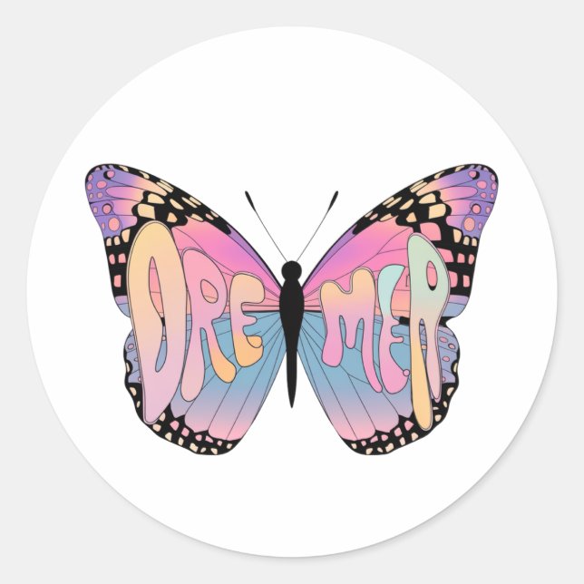 Dreamer Butterfly Vibes  Classic Round Sticker (Front)