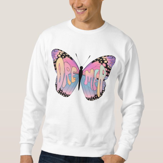  Dreamer Butterfly Vibes Sweatshirt (Front)
