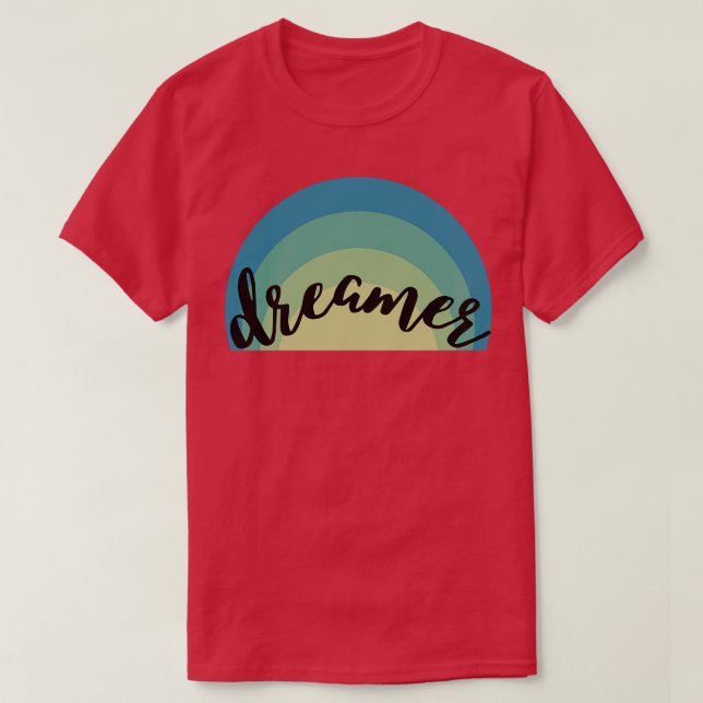 dreamer T-Shirt (Design Front)