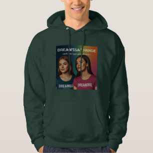 Dreamers Spark Change - Multicolor Inspirational Hoodie