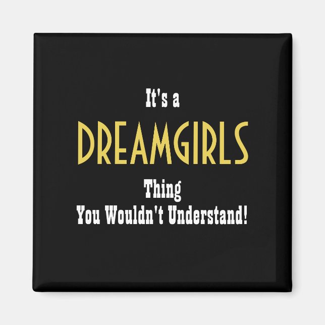 Dreamgirls Magnet (Front)