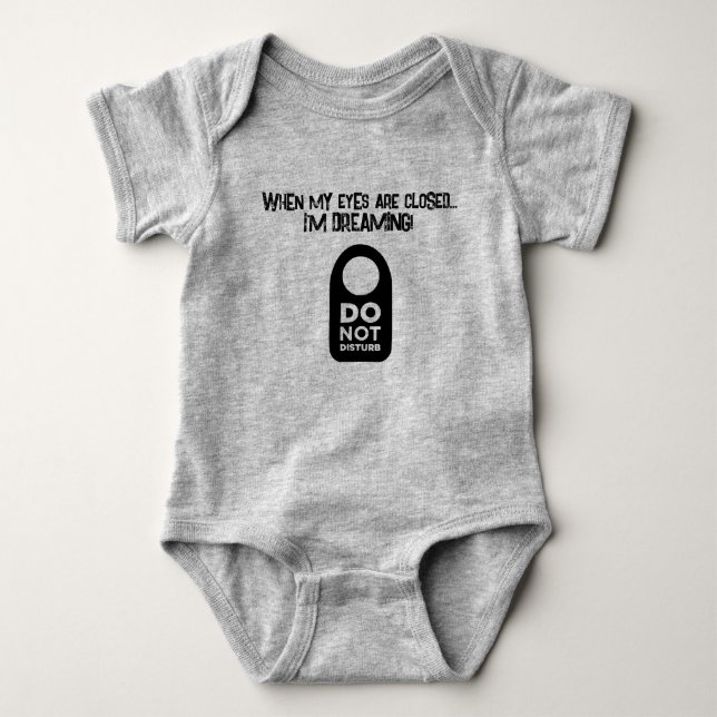 Dreaming... EYES closed Baby Bodysuit (Front)
