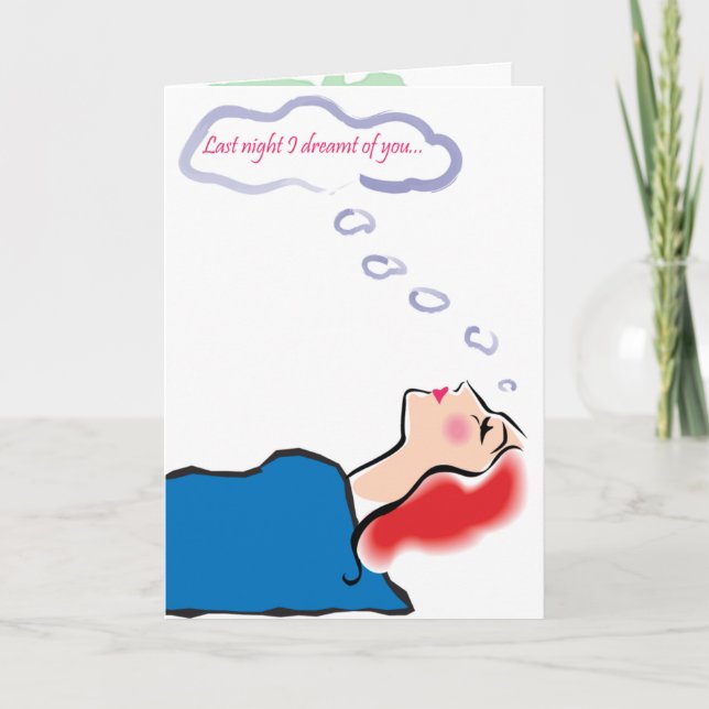 Dreaming - Get Bent Greetings Card (Front)