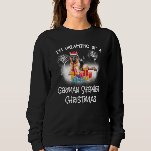 Dreaming Of A German Shepherd Christmas Dog Funny  Sweatshirt (Front)