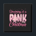 Dreaming Of A Pink Christmas Tree Cake Funny Xmas  Magnet<br><div class="desc">Dreaming Of A Pink Christmas Tree Cake Funny Xmas Party Tee</div>