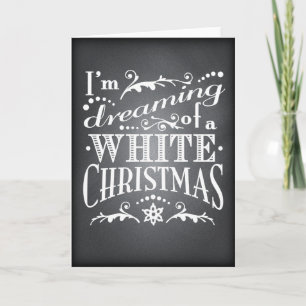Dreaming of a White Christmas Chalkboard Greeting Holiday Card