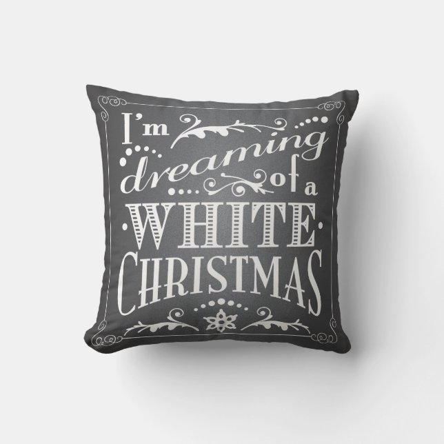 Dreaming of a White Christmas Chalkboard Holiday Cushion (Front)