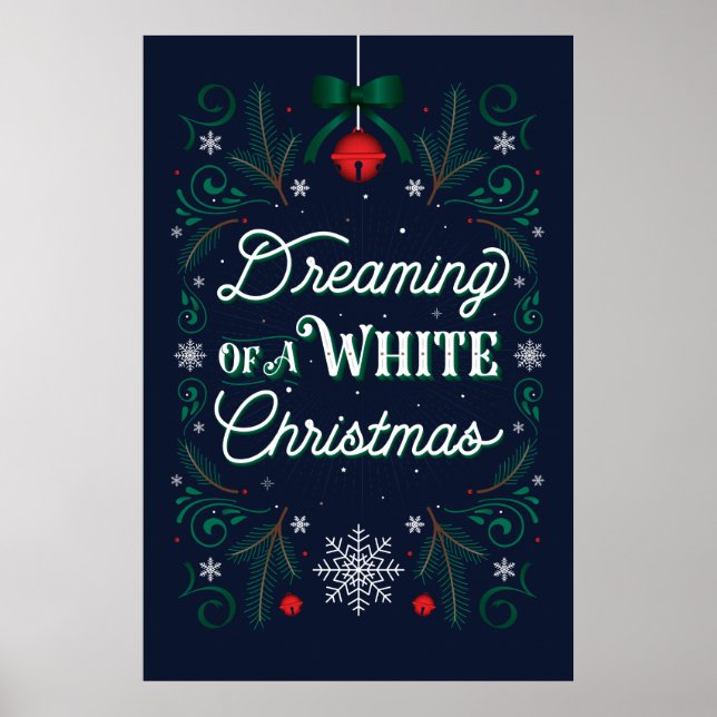 Dreaming of a White Christmas Poster 24x36 (Front)