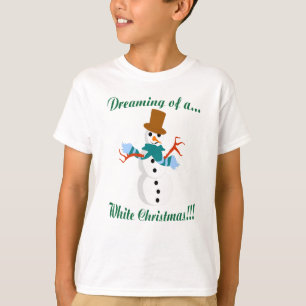 Dreaming Of A White Christmas Shirt