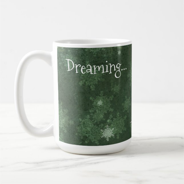 Dreaming of a White Christmas Snowflakes on Green Coffee Mug (Left)