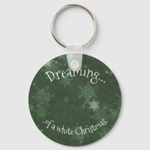 Dreaming of a White Christmas Snowflakes on Green Key Ring