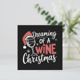 Dreaming Of A Wine Christmas Party Funny Drinking Holiday Card