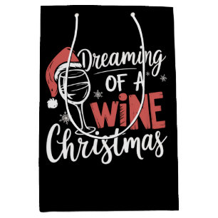 Dreaming Of A Wine Christmas Party Funny Drinking Medium Gift Bag
